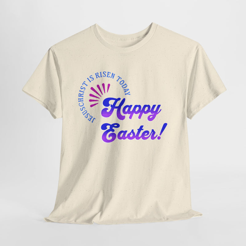 'JesusChrist is risen today...Happy Easter!.' Unisex Heavy Cotton Tee.