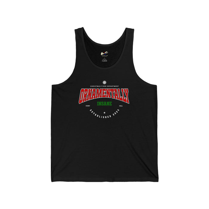 'Ornamentally Insane -Established 2024-' Unisex Jersey Tank.