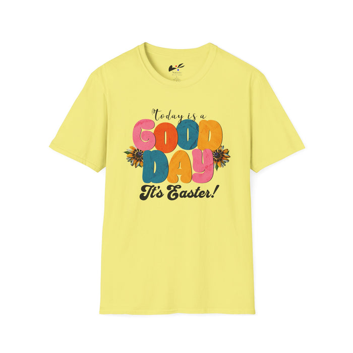 'Today is a Good Day, It's Easter!' Unisex Softstyle T-Shirt | Celebrate Spring in Comfort