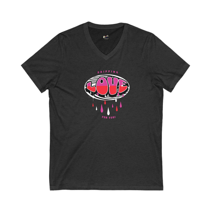 'Dripping Love For You' Unisex Jersey Short Sleeve V-Neck Tee.
