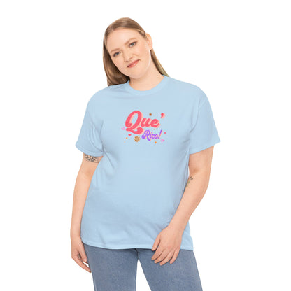 'Que Rico!' Unisex Cotton Tee.