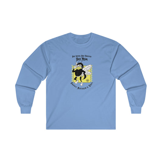 'Bee Loved, Bee Trusted, Bee Mom...Happy Mother's Day!' Unisex Ultra Cotton Long Sleeve Tee.