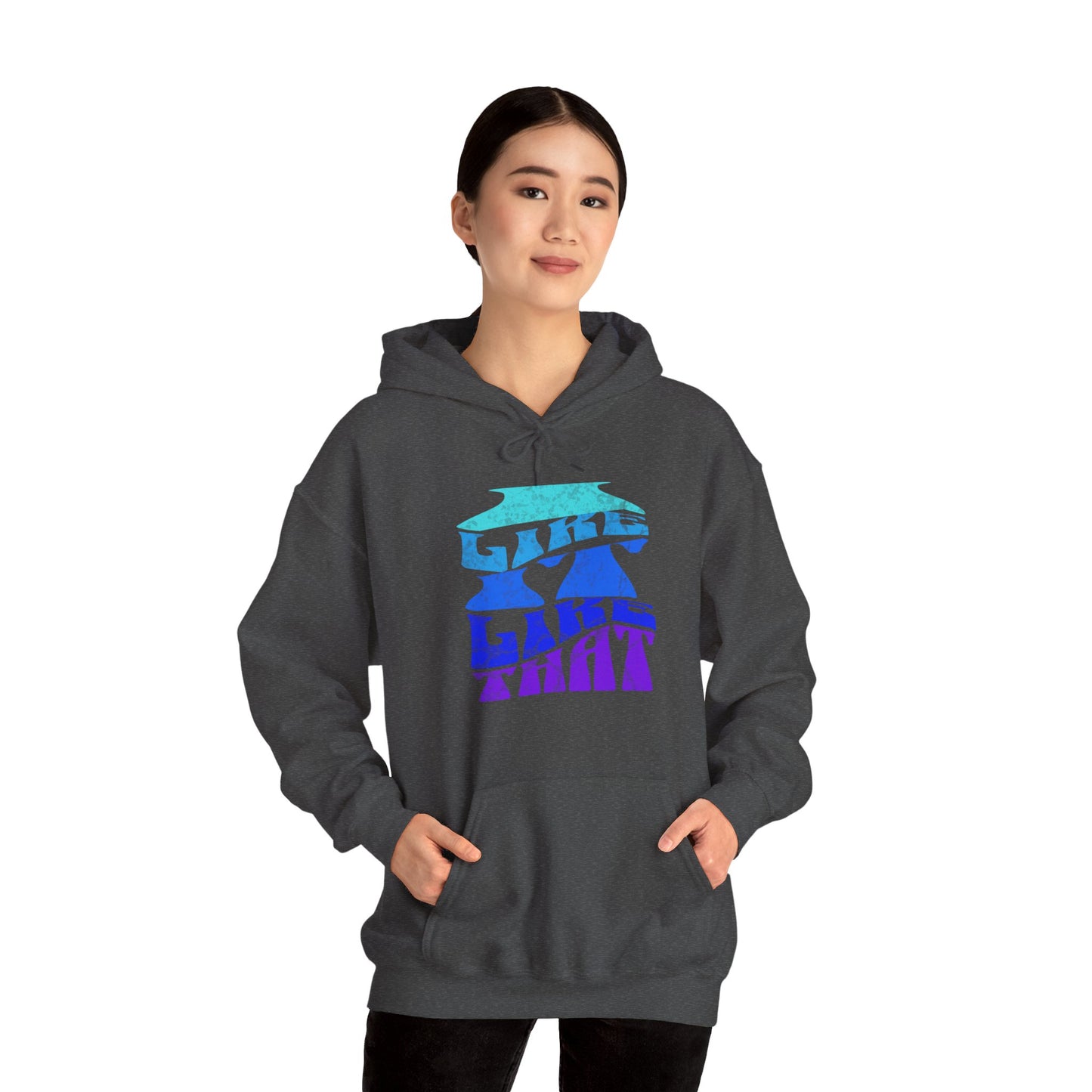 'I Like it Like That' Unisex Heavy Blend™ Hooded Sweatshirt.