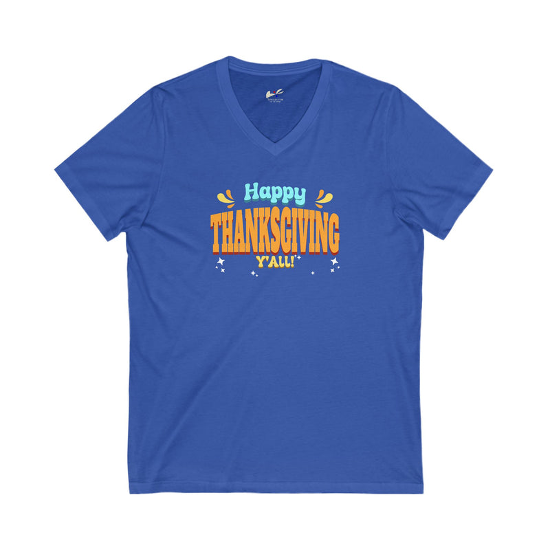 'Happy Thanksgiving Y'all' Unisex Jersey Short Sleeve V-Neck Tee.
