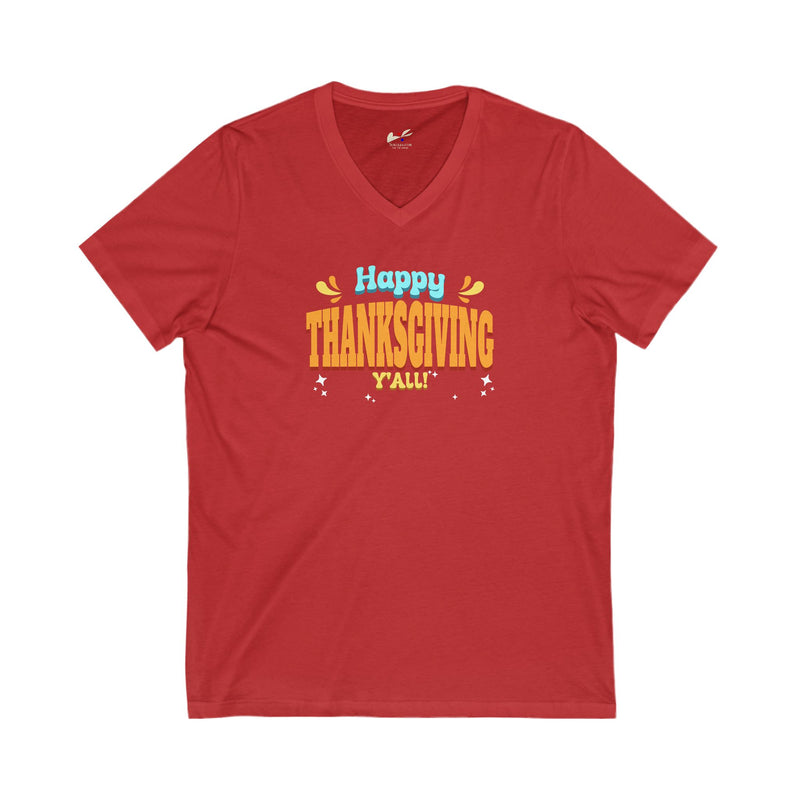 'Happy Thanksgiving Y'all' Unisex Jersey Short Sleeve V-Neck Tee.
