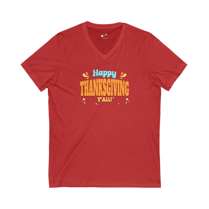 'Happy Thanksgiving Y'all' Unisex Jersey Short Sleeve V-Neck Tee.