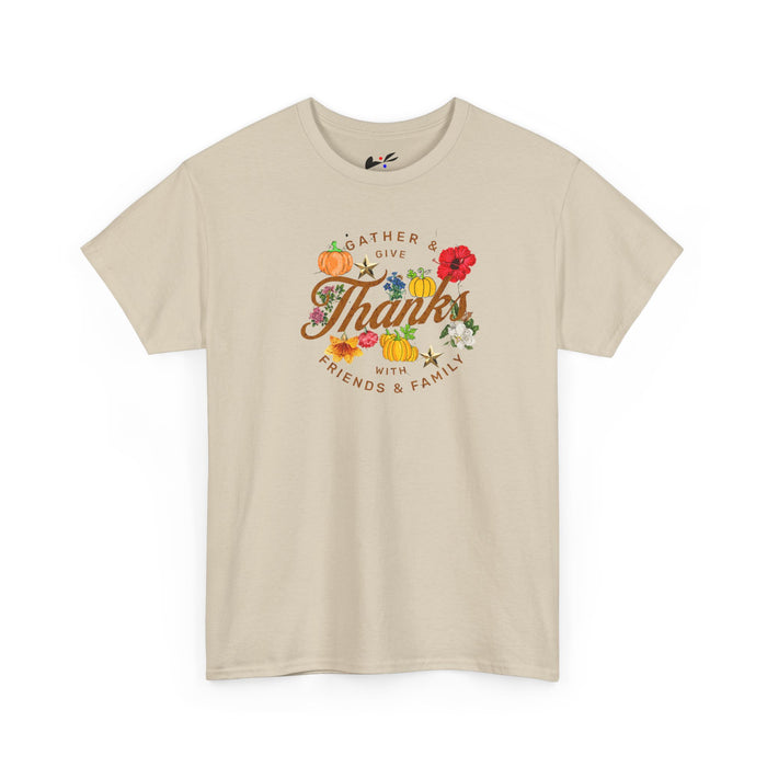 'Gather & Give Thanks with Friends & Family' Unisex Heavy Cotton Tee.