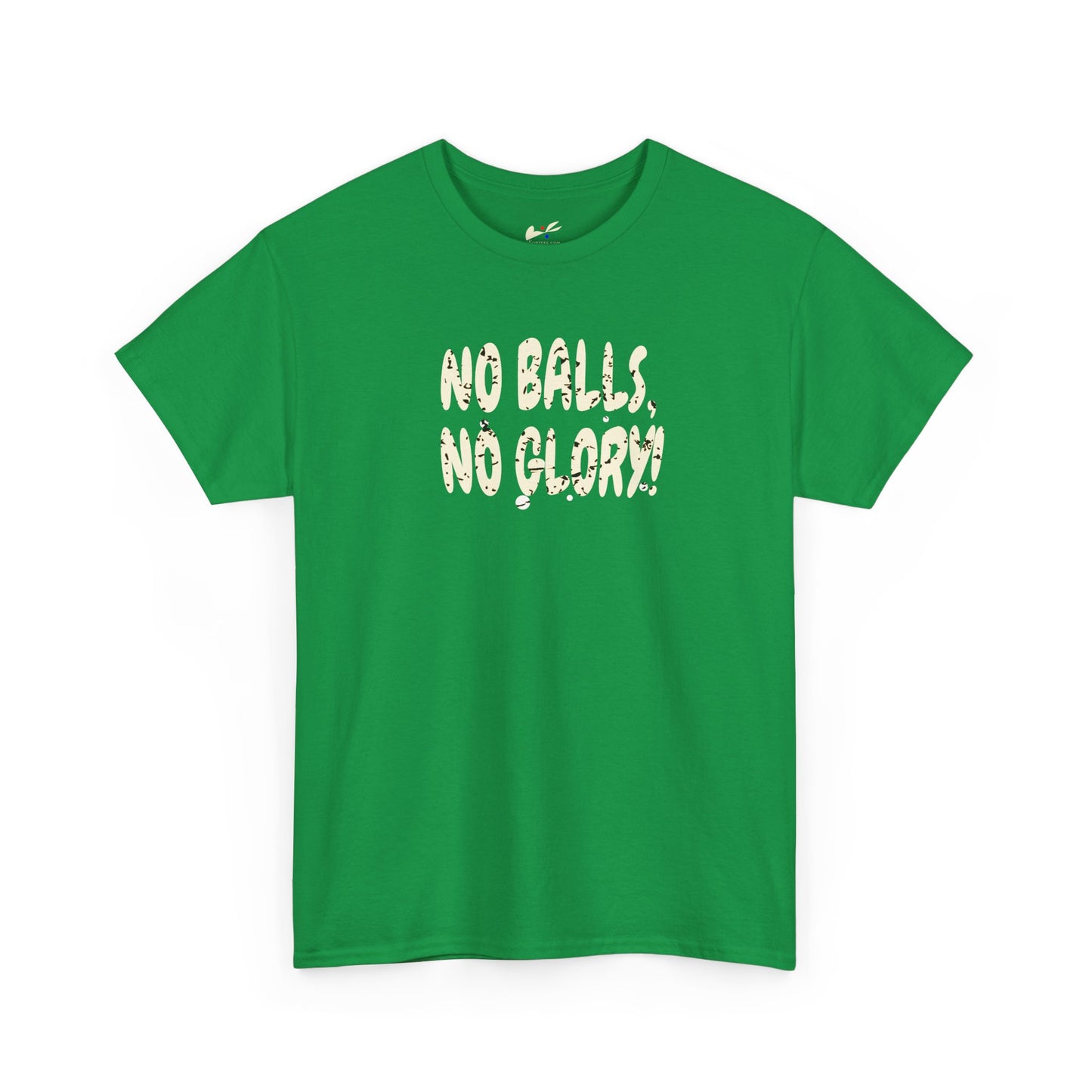 'No Balls, No Glory!' Unisex Cotton Tee.