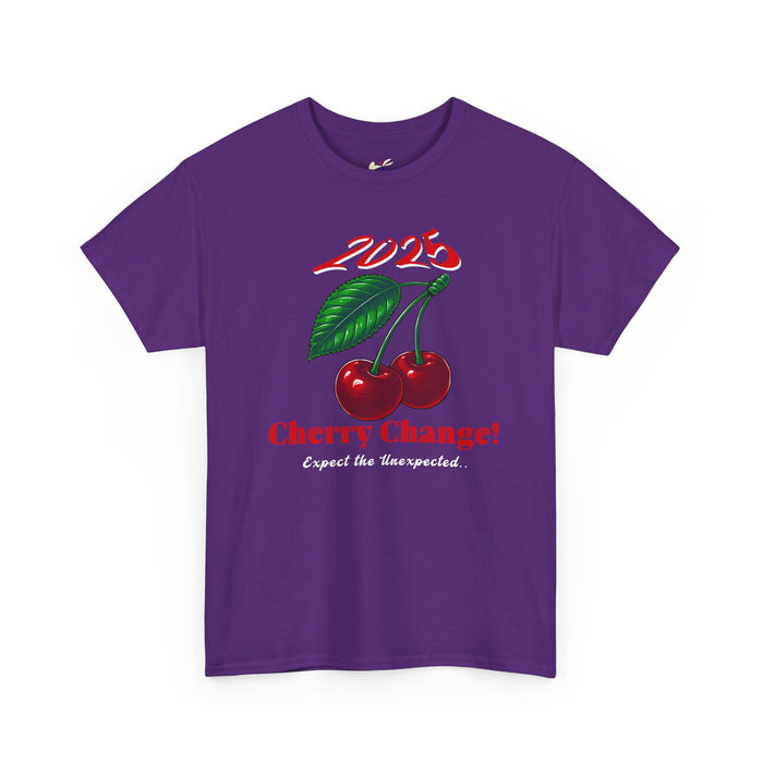 '2025 Cherry Change?! Expect The Unexpected!' Unisex Heavy Cotton Tee.