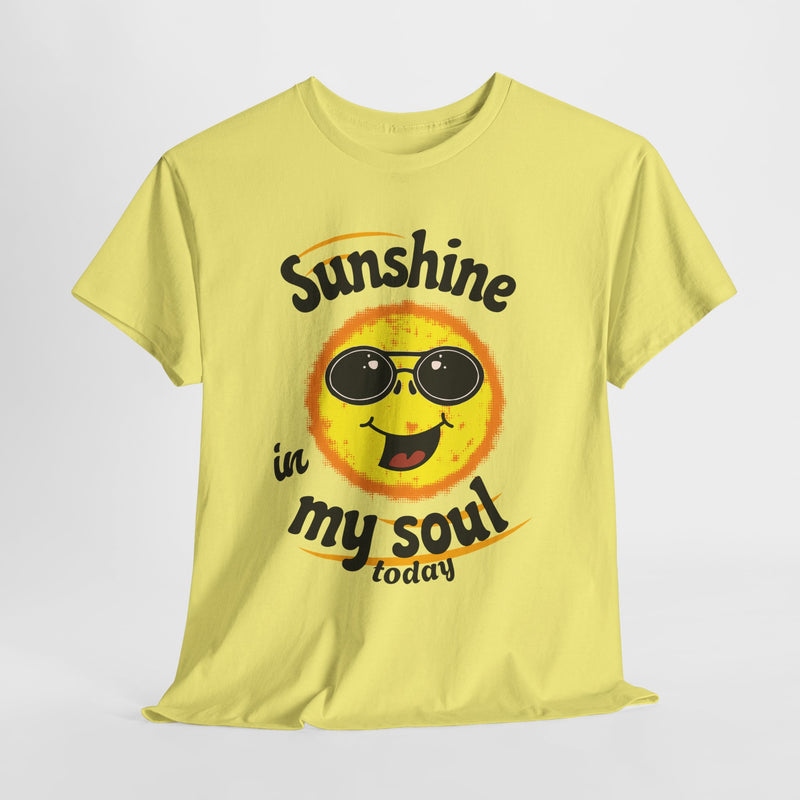 'Sunshine in My Soul Today' Unisex Heavy Cotton Tee.