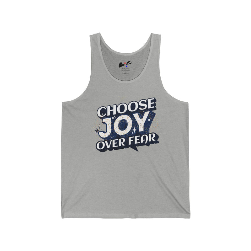 'Choose Joy Over Fear' Unisex Jersey Tank - Positive Message Top