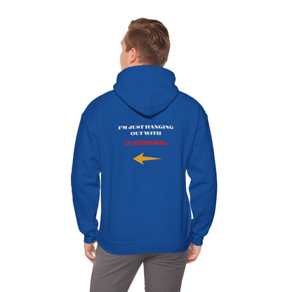 'I'm just Hanging Out With TurdBird' Unisex Heavy Blend™ Hooded Sweatshirt.