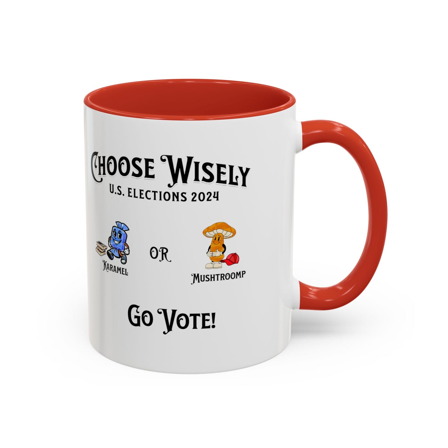 'Choose Wisely -U.S. Elections 2024- Karamel or Mushtroomp...Go Vote!' Accent Coffee Mug, 11oz