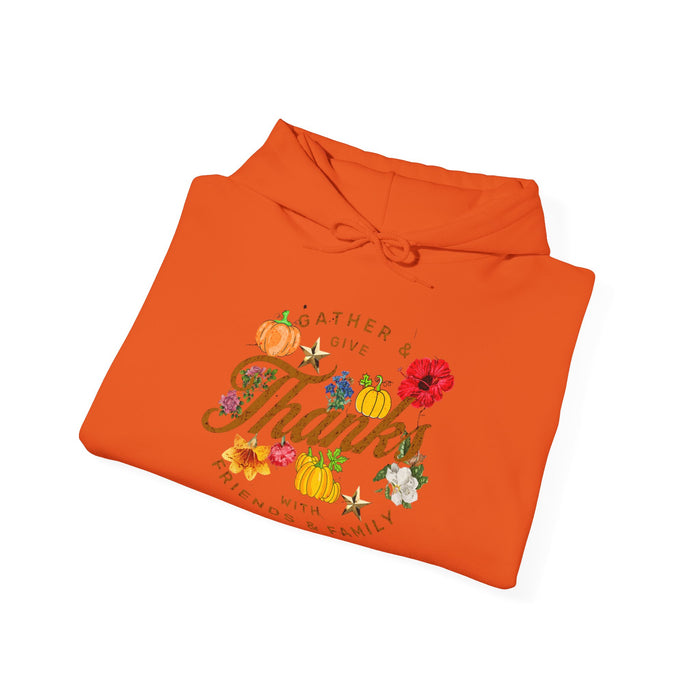 Gather and Give Thanks with Friends and Family' Unisex Heavy Blend™ Hooded Sweatshirt.