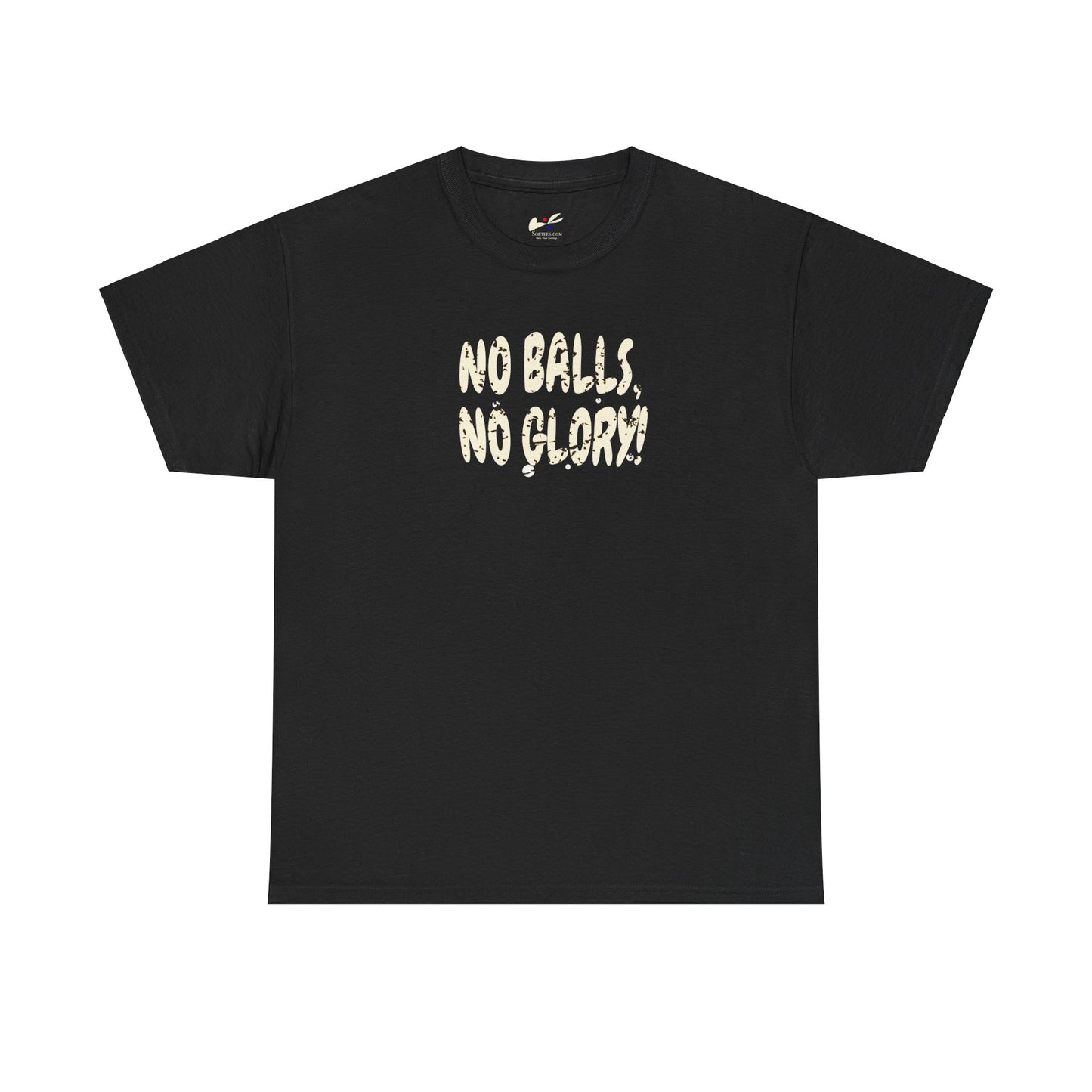 'No Balls, No Glory!' Unisex Cotton Tee.