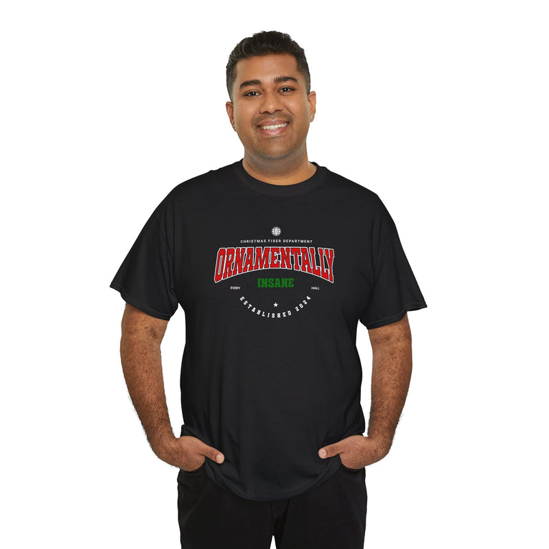 'Ornamentally Insane-Established 2024' Unisex Heavy Cotton Tee.