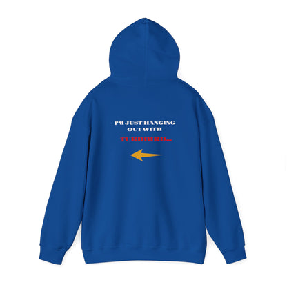 'I'm just Hanging Out With TurdBird' Unisex Heavy Blend™ Hooded Sweatshirt.