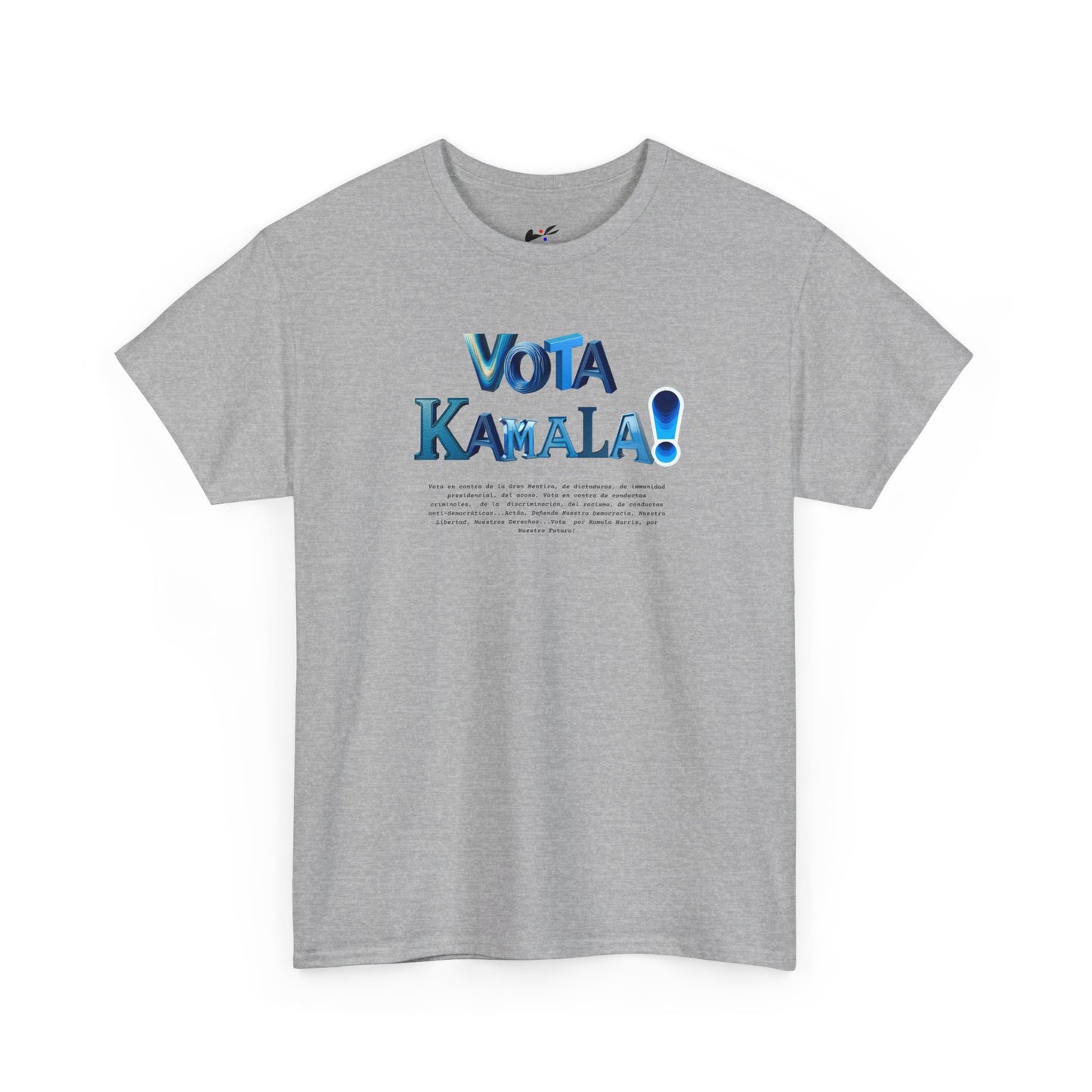 'Vota Kamala!, Vota en contra de la Gran Mentira, de dictaduras, de immunidad presidencial,  del acoso, Vota en contra de conductas criminales...' Unisex Heavy Cotton Tee