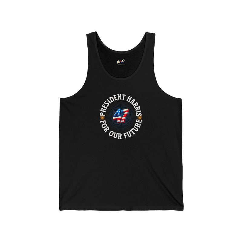 'President Harris -47- For Our Future' Unisex Jersey Tank.