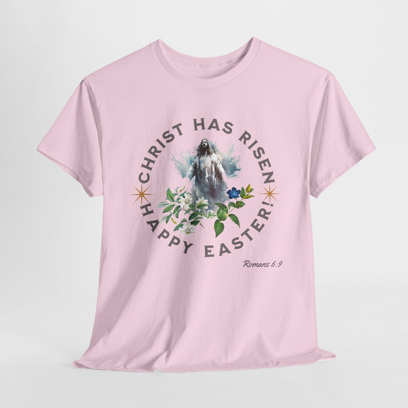 ' "Christ has Risen..." Happy Easter!' Romans 6:9 Unisex Cotton Tee.