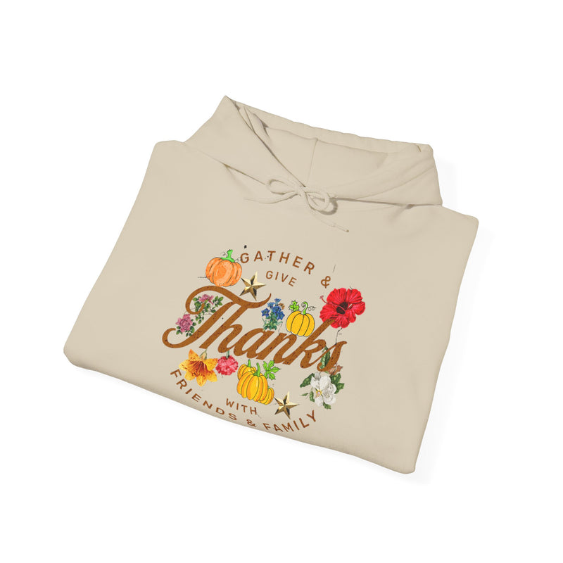 Gather and Give Thanks with Friends and Family' Unisex Heavy Blend™ Hooded Sweatshirt.