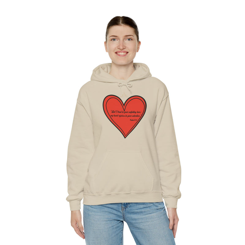 "But I trust in your unfailing love; my heart rejoices in your salvation" Psalm 13:5 Unisex Heavy Blend™ Hooded Sweatshirt.