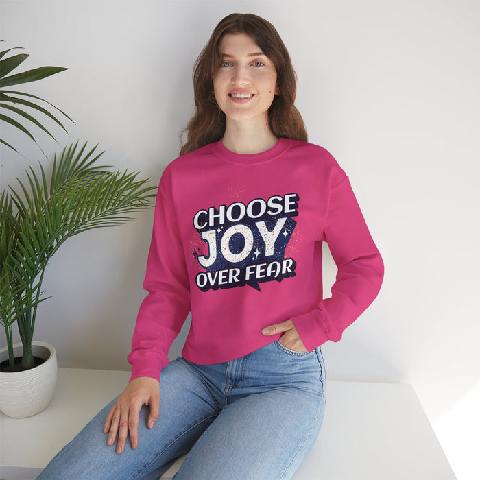 'Choose Joy Over Fear' Unisex Crewneck Sweatshirt - Inspirational Cozy Apparel