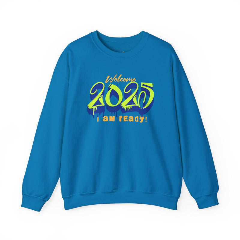 'Welcome 2025. I Am Ready' Unisex Heavy Blend™ Crewneck Sweatshirt.