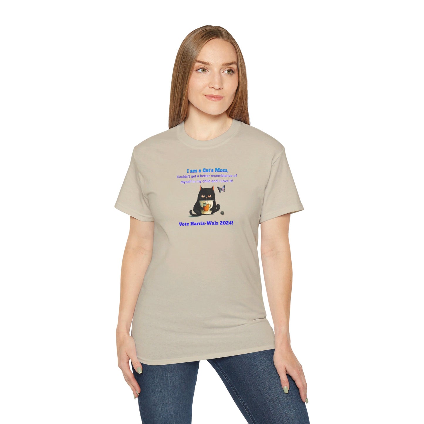 'I am a Cat's Mom, Couldn't Get a Better Resemblance of Myself in My Child and I Love it!...Vote Harris - Walz 2024!' Unisex Ultra Cotton Tee.