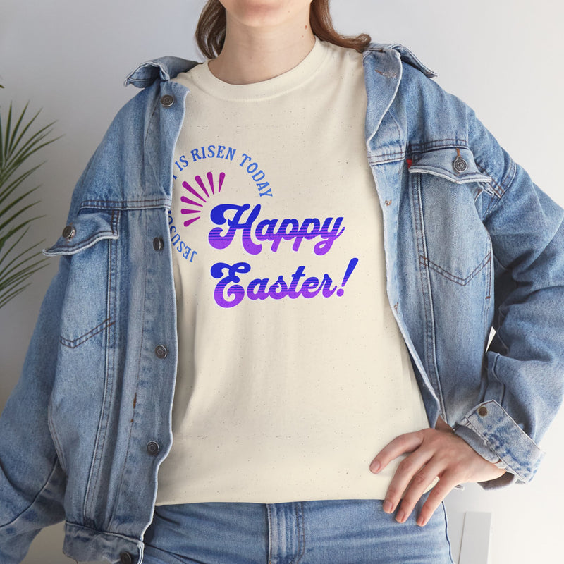 'JesusChrist is risen today...Happy Easter!.' Unisex Heavy Cotton Tee.