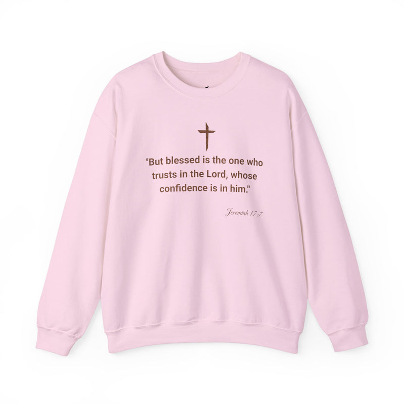 'But Blessed Is The One Who Trust In The Lord, Whose Confidence Is In Him." Jeremiah 17:7 Unisex Heavy Blend™ Crewneck Sweatshirt.