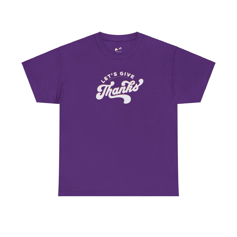 'Let's Give Thanks' Unisex Heavy Cotton Tee.