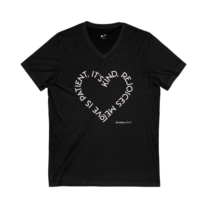 " Love is patient, it's kind, it rejoices me" 1 Corinthias 13: 4-8 Unisex Jersey Short Sleeve V-Neck Tee.