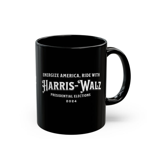 'Energize America, Ride With Harris-Walz! -Presidential Elections 2024-'. Black Ceramic Mug (11oz, 15oz).