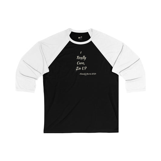 'I Really Care, Do U? -Kamala Harris 2024'. Unisex 3\4 Sleeve Baseball Tee.