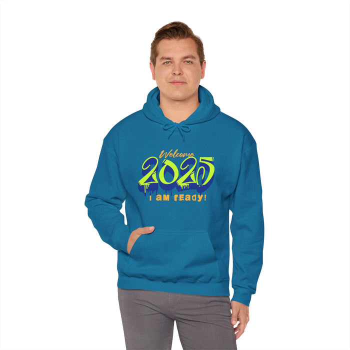 'Welcome 2025, I Am Ready' Unisex Heavy Blend™ Hooded Sweatshirt.