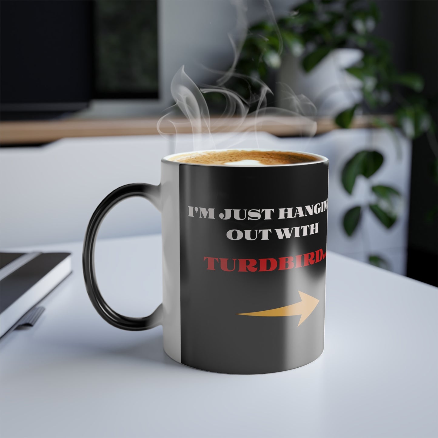 'I'm Just Hanging Out With TurdBird' Morphing Mug, 11oz.