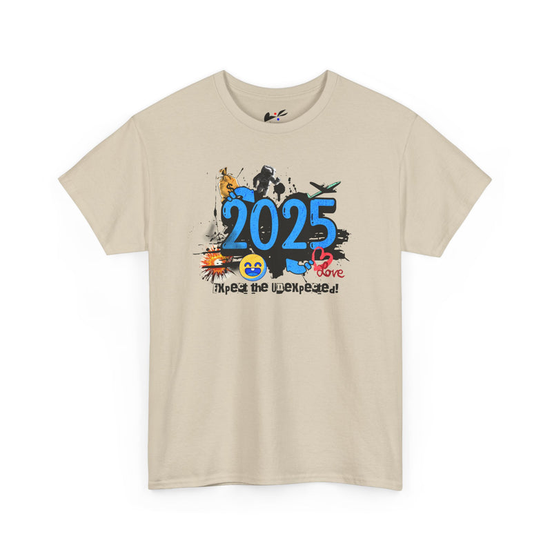 '2025 Expect The Unexpected' Unisex Heavy Cotton Tee.