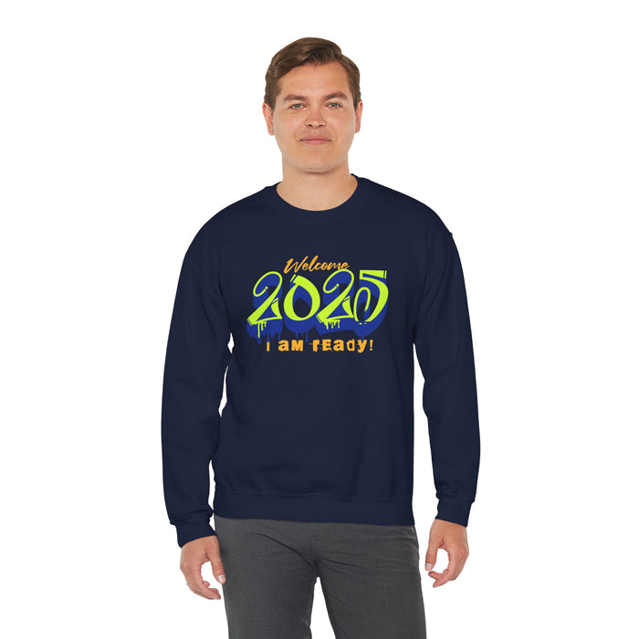 'Welcome 2025. I Am Ready' Unisex Heavy Blend™ Crewneck Sweatshirt.