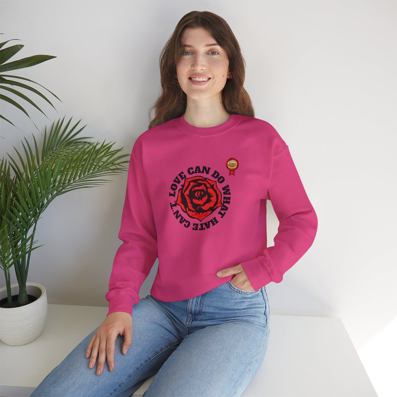 'Love Can Do What Hate Can't'  Heavy Blend™ Crewneck Sweatshirt.