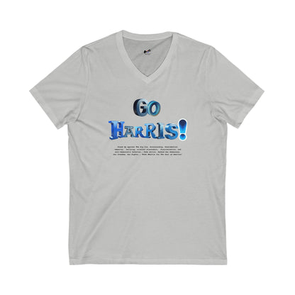 'Go Harris! Stanp Up Against The Big Lie, dictatorship,  Presidential immunity,  bullying,  criminal misconduct...'  Unisex Jersey Short Sleeve V-Neck Tee