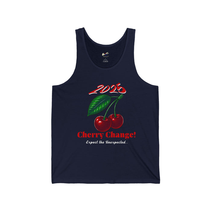 '2025 Cherry Change! Expect The Unexpected...' Unisex Jersey Tank.