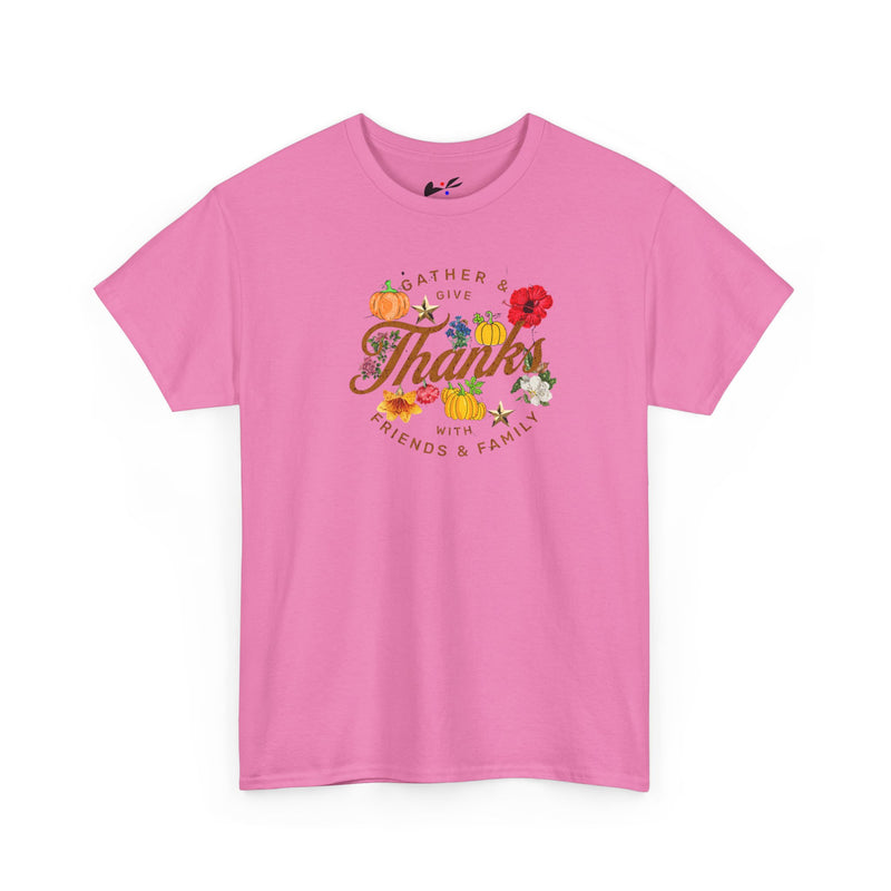 'Gather & Give Thanks with Friends & Family' Unisex Heavy Cotton Tee.