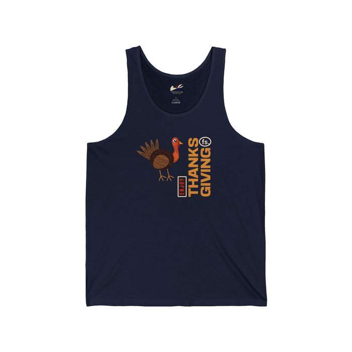 'Enjoy Thanks Giving fs.' Unisex Jersey Tank.