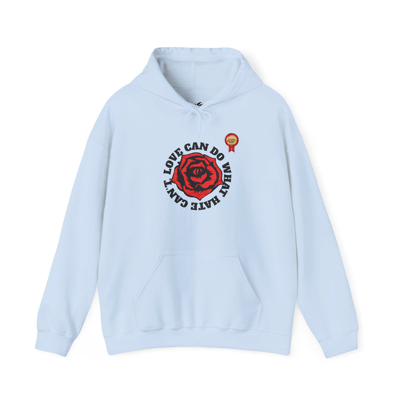 'Love Can Do What Hate Can't' Heavy Blend™ Hooded Sweatshirt.