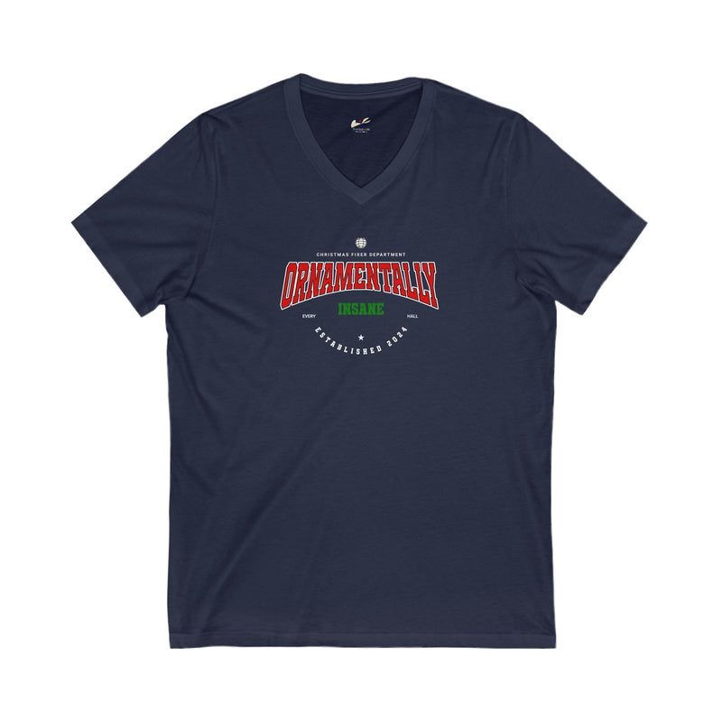 'Ornamentally Insane- Established 2024- Unisex Jersey Short Sleeve V-Neck Tee.
