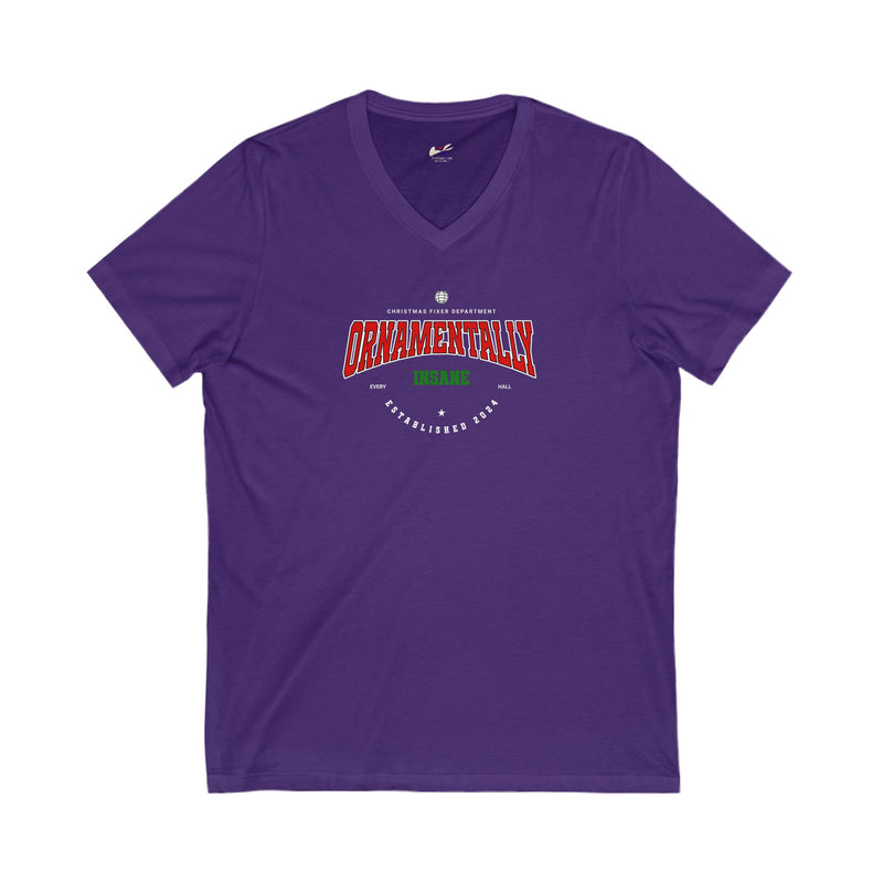 'Ornamentally Insane- Established 2024- Unisex Jersey Short Sleeve V-Neck Tee.