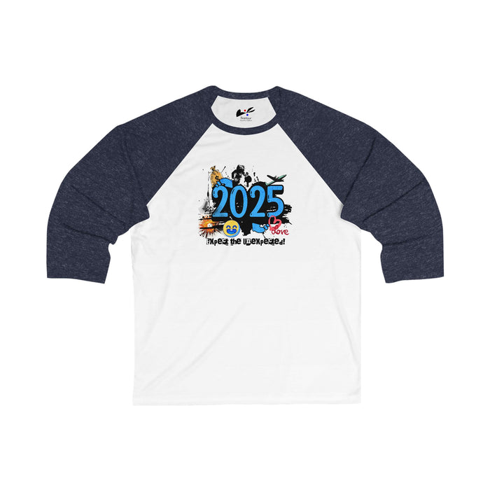 '2025 Expect The Unexpected' Unisex 3\4 Sleeve Baseball Tee.