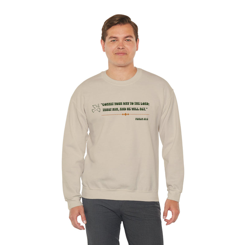 "Commit your way to the Lord; trust him and He will act" Psalm 37:5 Unisex Heavy Blend™ Crewneck Sweatshirt.