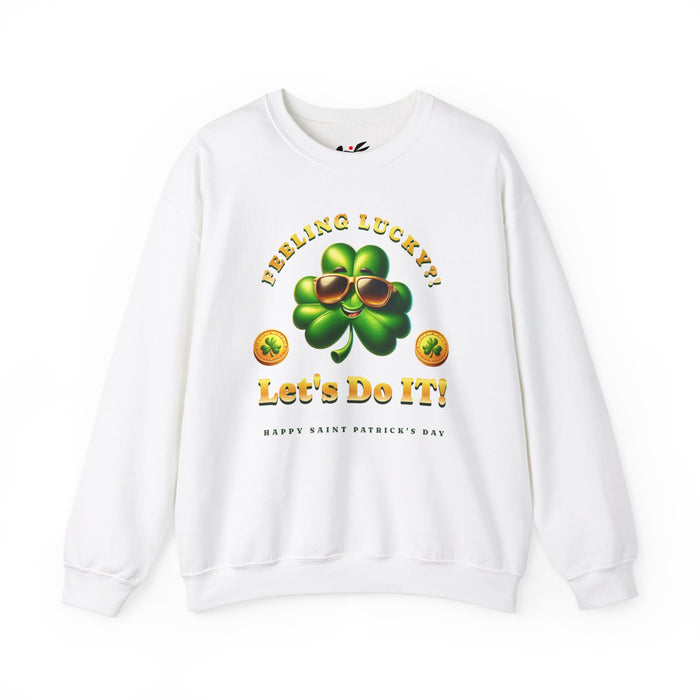 'Feeling Lucky?! Let's Do It! Happy Saint Patrick's Day' Unisex Heavy Blend™ Crewneck Sweatshirt.